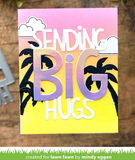 Giant Sending Big Hugs Die, Lawn Fawn