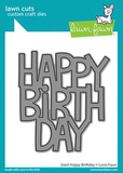 Giant Happy Birthday Dies, Lawn Fawn