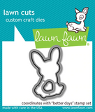 Better Days Dies, Lawn Fawn